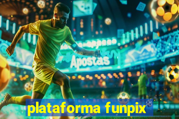 plataforma funpix